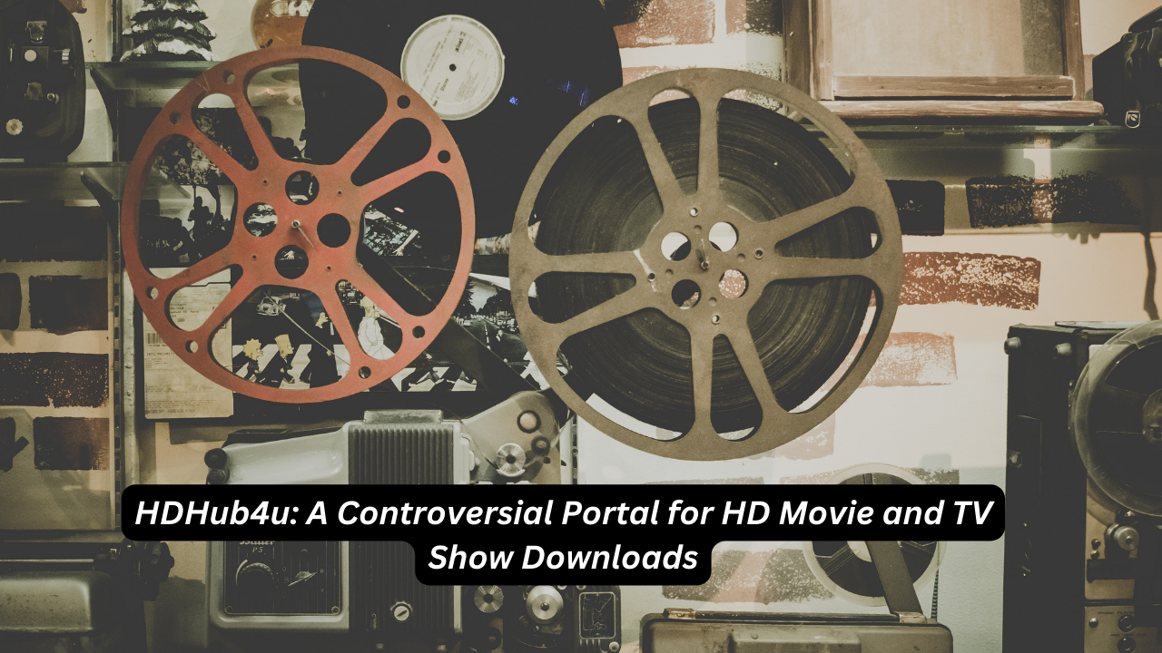Title: HDHub4u: A Controversial Portal for HD Movie and TV Show Title: HDHub4u: A Controversial Portal for HD Movie and TV Show DownloadsDownloads